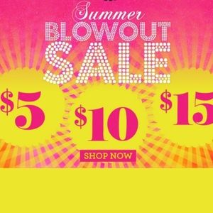 Summer Blowout SALE $5 $10 $15
